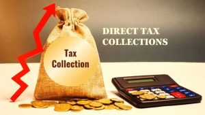 Direct Tax Collection - प्रत्यक्ष कर संकलनात रेकॉर्डब्रेक वाढ Collection पोहोचले 'इतक्या' लाख कोटीवर