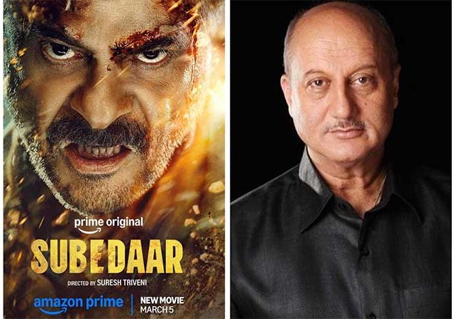 प्राइम व्हिडिओवरील आगामी ‘सूबेदार’च्या ट्रेलरने जिंकले अनुपम खेर यांचे मन; जाणून घ्या काय म्हणाले