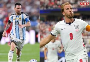 FIFA World Cup ENG vs ARG : इंग्लंड की अर्जेंटिना? कोण पोहचणार फायनलमध्ये;आकडेवारी काय सांगते ?