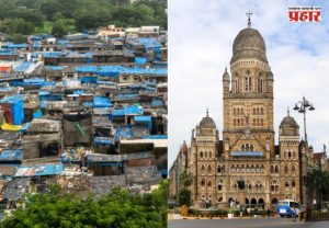Mumbai Municipal Corporation : चौदा फुटाच्या वर झोपड्यांचे बांधकाम, स्वतः तोडा नाहीतर महापालिकेचा हातोडा