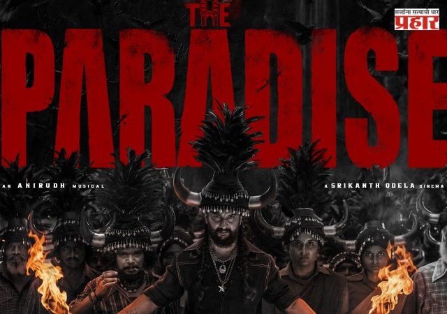 The Paradise Movie : ‘हनुमान अंश’चा विक्रम मोडला? रिलीजआधीच नानीचा ‘द पॅराडाईज’ चर्चेत; ॲडव्हान्स बुकिंगमध्ये मोठी कमाई